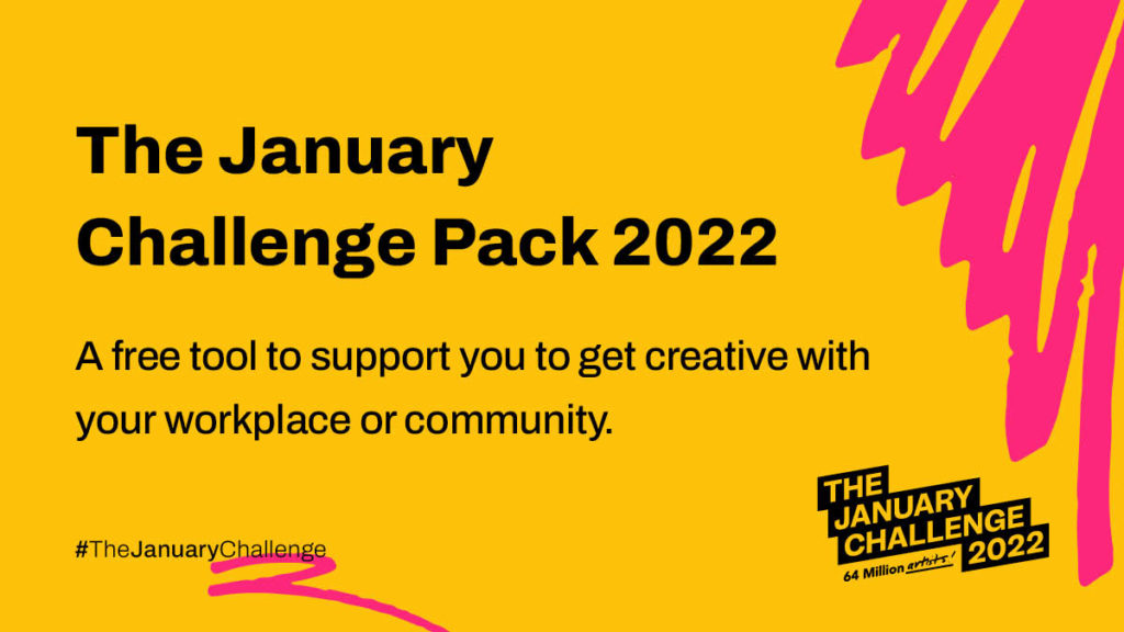 The January Challenge Pack 2022 - A free tool to support you to get creative with your workplace or community