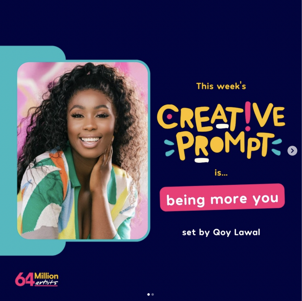 A photo of Qoy Lawal and next to her the words 'This week's creative prompt is being more you' in bold colours.